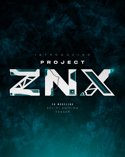 Poster - PROJECT ZNX 3d 3d modelling 3d render design illustration poster