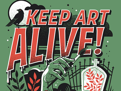 Keep Art Alive! a.i. branding graphic design illustration logo poster design protest spooky tee shirt design zombie