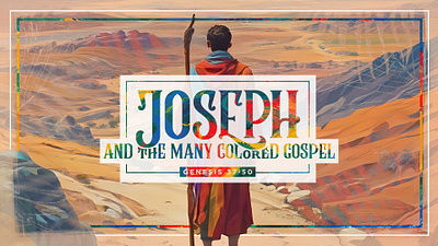 Sermon Branding for "Joseph and the Many Colored Gospel" branding church identity series sermon