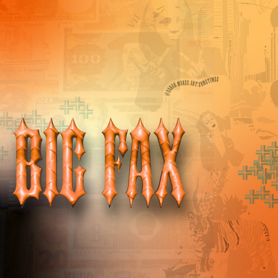 Album Artwork for song Big Fax by Anik Khan 3d albumcover art collage design graphic design illustration typography