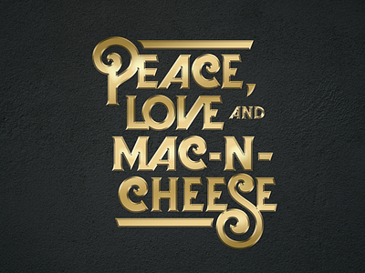 Peace Love and Mac-N-Cheese cheese love
