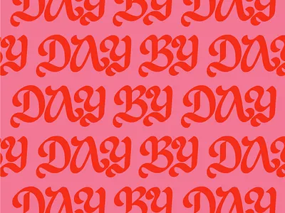 Day By Day blackletter handlettering lettering pattern pink red retro surface pattern type typography
