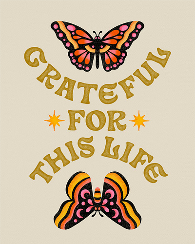 Grateful for This Life art nouveau butterfly gratitude handlettering illustration lettering moth poster print retro type typography
