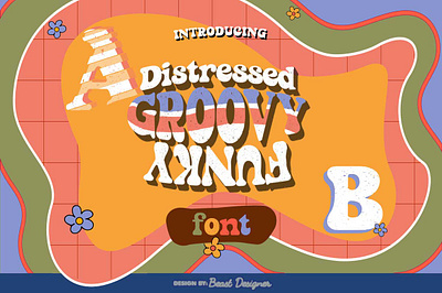 DISTRESSED GROOVY FUNKY RETRO By Beast Designer funky distressed signage font