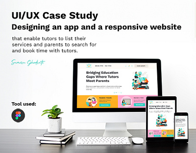 UI/UX Case Study / Designing an app and a responsive website app application case study application design case study design system education application education website learning website totur application tutoe application ui uiux user interface ux case study ux design visual design website