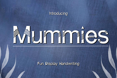 Mummies Fonts font script