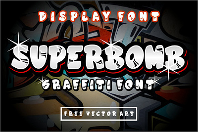 superbomb graffiti display font font font display font typeface fonts handwriting graffiti graffiti art graffiti fonts street font