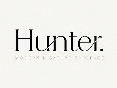Hunter - Serif Ligature Font chic classic fashion female feminine font hunter ligature ligature font ligiture logo minima typeface wordmark