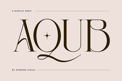 Aqub - Modern Serif Font beautiful beauty classy display lettering logo font logotype retro serif typeface vintage wedding