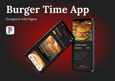 Burger Time App/ UI UX Design app app design branding burger app delivery app design figma food app graphic design logo ui user friendly app ux