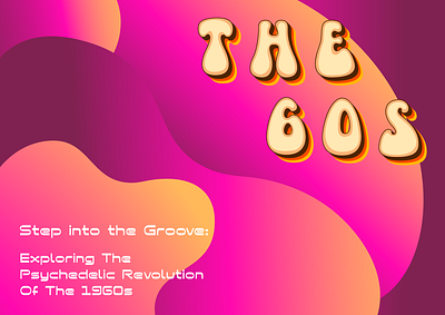 "THE 60S" Step Into The Groove - UNI Remastered Project branding design graphic design illustration logo typography vector