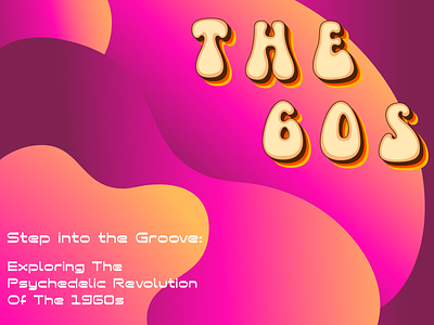 "THE 60S" Step Into The Groove - UNI Remastered Project branding design graphic design illustration logo typography vector