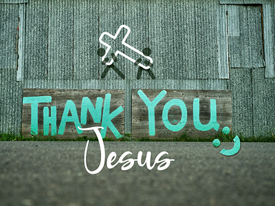 Ty Jesus. :) barn bible christian cross graffiti grafitti gratitude greatful jesus lettering love smile stick figures thank you thanks typography