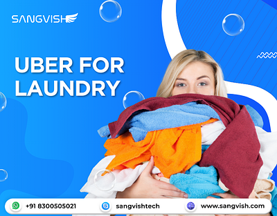 Uber for Laundry - Launch your own Uber for laundry app in 2024 on demand script sangvish uber clone for laundry uber clone for x uber for laundry uber for laundry app uber for laundry service uber for x