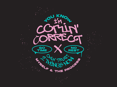 COMIN' CORRECT badge badges connor price graffiti hip hop logo lyrics new york rap lyrics rap music street wear typography vector
