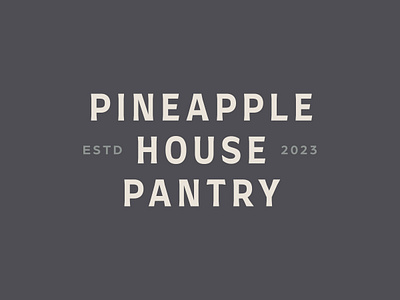 Pineapple House Pantry Logo brand identity branding design graphic design logo the curio co type typography