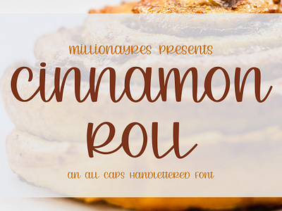 Cinnamon Roll - A hand lettered font font typography