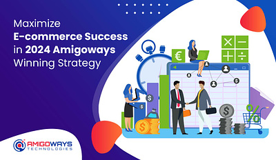 🚀 Elevate Your E-Commerce Success in 2024 with Amigoways! 🚀 amigoways amigowaysappdevelopers amigowaysteam branding