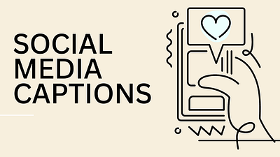 Social Media Captions captions copywriting social media