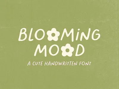 Blooming Mood - Cute Font bloom blooming cool font cute font daisy daisy flower display font playful font pretty fonts quirky font spring font summer font