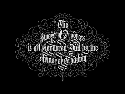 The Sword of Progress blackletter calligraphy decorative flourish flourishing gothic lettering ornamental ornamentation quote type typography victorian vintage