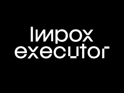 IMPOX EXECUTOR branding design font graphic design icon identity illustration logo marks symbol type typography ui word wordmarks