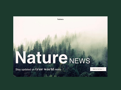 Website Design: Natura; Nature News dailyui design landing page news design news website ui ui design ui ux web design website design