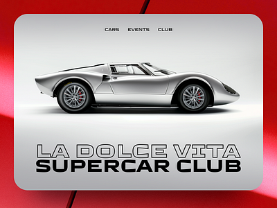 La Dolce Vita Supercar Club Website automotive car graphic design minimalism ui user experience ux web web design