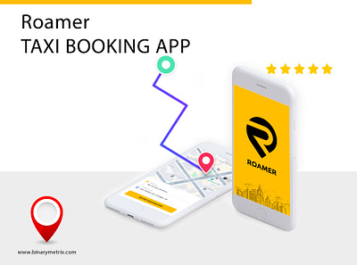 ROAMER- Taxi Booking App app development app services applications branding graphic design logo uiux