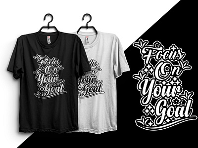 "Focus on Your Goal" T-shirt. branding fitness focus on goals tshirt vectors focus on your goal focus your goal t shirt design focused goodvibes graphic design gym gym outfit inspiration legends t shirt logo motivational quotes t shirt typography typography tshirt design vintage workout clothing workout motivation