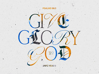 Psalms 96:3 Give Glory to God | Typography & Textures bible bible verse church texture type typography verse