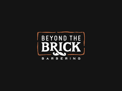 Beyond the Brick barber barbershop brick illustration lettering logo masculine mustache stamp
