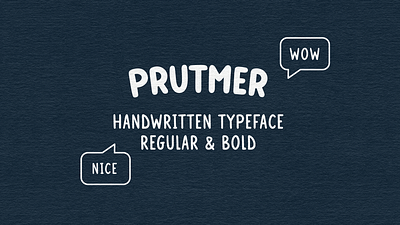 Prutmer - Handwritten typeface bold font hand drawn handwriting handwritten prutmer regular type typeface typography