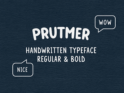 Prutmer - Handwritten typeface bold font hand drawn handwriting handwritten prutmer regular type typeface typography