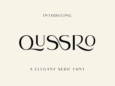 Qussro - Elegant Serif Font 3d animation branding elegant font font serif fonts graphic design logo moderen motion graphics ui