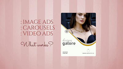 Image Ads, Carousels, or Video Ads - What Works? advertising animation branding canva video ads