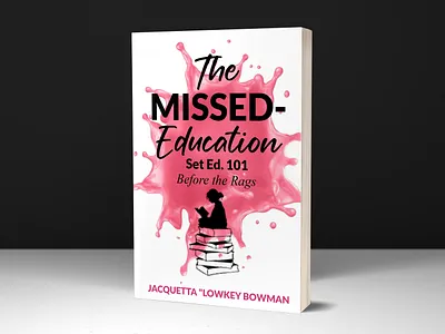 The missed education amazon amazon kindle behance book cover book cover design books branding cover cover art design dribbble ebook cover flyer graphic design illustration kdp kindle kindlecover logo