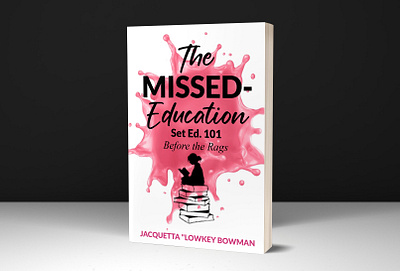 The missed education amazon amazon kindle behance book cover book cover design books branding cover cover art design dribbble ebook cover flyer graphic design illustration kdp kindle kindlecover logo