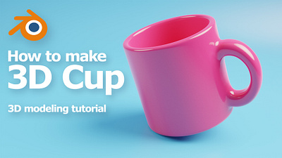 How to make 3D cup using Blender 3d 3d modeling b3d blender cgian tutorial