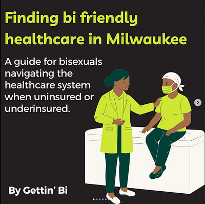 Gettin' Bi Guide: Finding bi friendly healthcare in Milwaukee biphobia bisexual gettin bi grassroots groups healthcare instagram posts lgbt advocacy milwaukee milwaukee wi