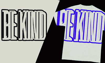 be kind t-shirt design art bekind branding design gradient graphic design illustration illustrator kind logo photoshop tshirt tshirtdesign tshirts typography ui ux vector