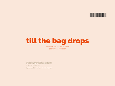 till the bag drops | sunrise session branding design graphic design typ typography
