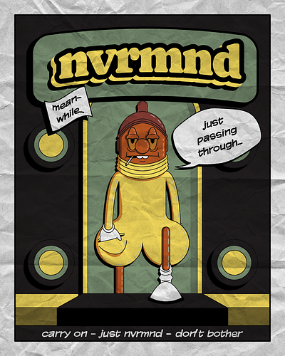 nvrmnd - just passing through cartoon character illustration