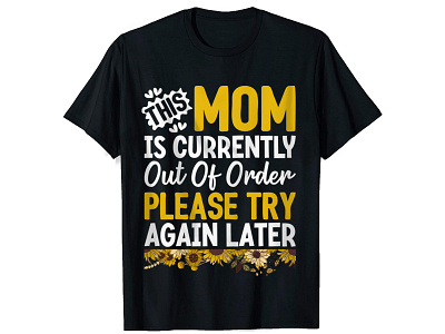 Mother's Day T-Shirt Design, Mom Typography T-shirt design. branding bulk t shirt design custom t shirt design graphic design illustration merch design mom shirt mom t shirt design mom typography tshirt mothers day mothers day shirt mothers day t shirt design t shirt t shirt design trendy t shirt design tshirt tshirts typography typography t shirt design