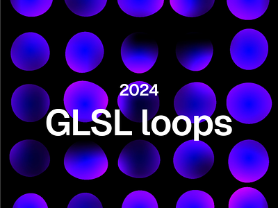 GLSL loop - #1 Purple Blobs branding glsl illustration shader ui