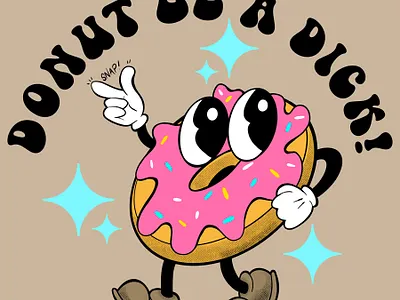 D is for Donut | Donut be a Dick