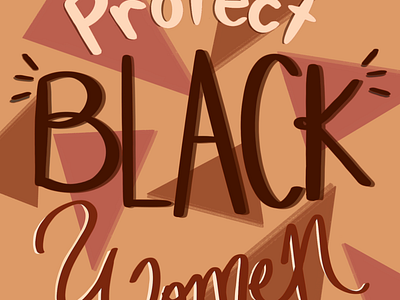 Protect Black Women design typeography