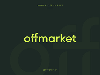 OFFMARKET Logo Design and Branding branding color scheme green illustration logo logo branding logo design off offmarket symbol ui