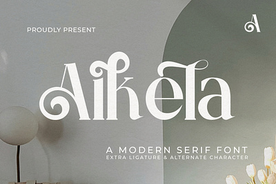 Aikela - A Modern Serif Font style