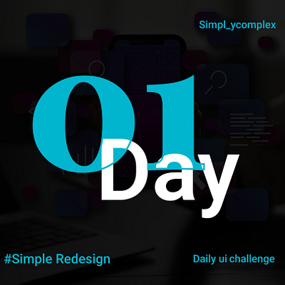 Challenge day 1 challenge creativity ui visual design